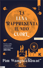 Pim Wangtechawat, La luna rappresenta il mio cuore, Keller